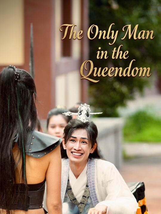 The Only Man in the Queendom