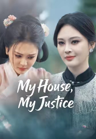 My House, My Justice