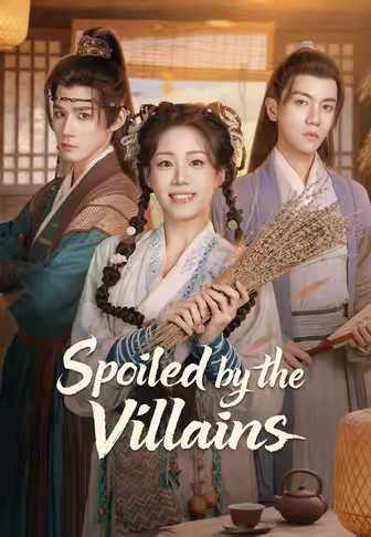 Spoiled by the Villains