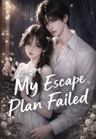 My Escape Plan Failed