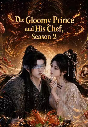 The Gloomy Prince and His Chef, Season 2