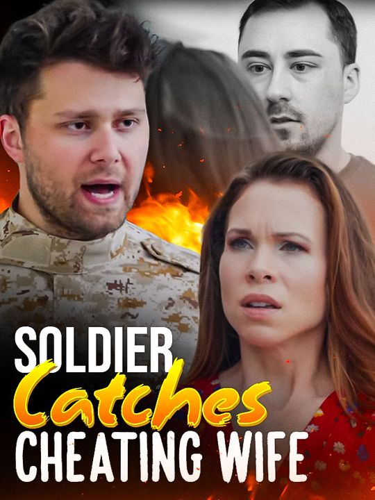 Soldier Catches Cheating Wife