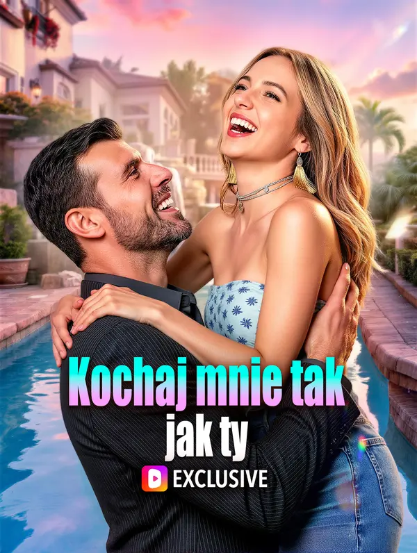 Kochaj mnie tak, jak ty(Wersja dubbingowana)