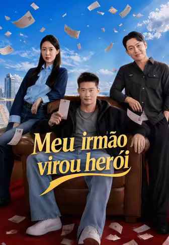 Meu irmão virou herói