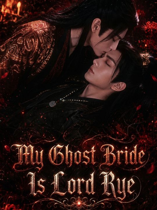 My Ghost Bride Is Lord Rye