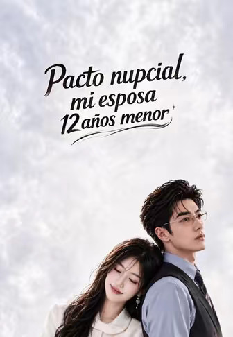 Pacto nupcial, mi esposa 12 años menor