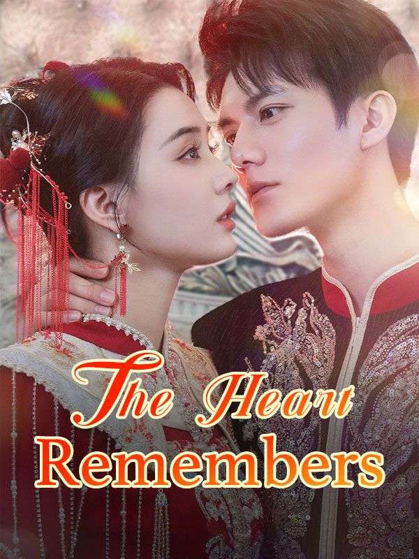 The Heart Remembers