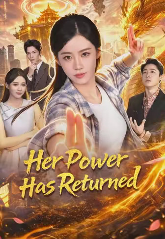 Her Power Has Returned