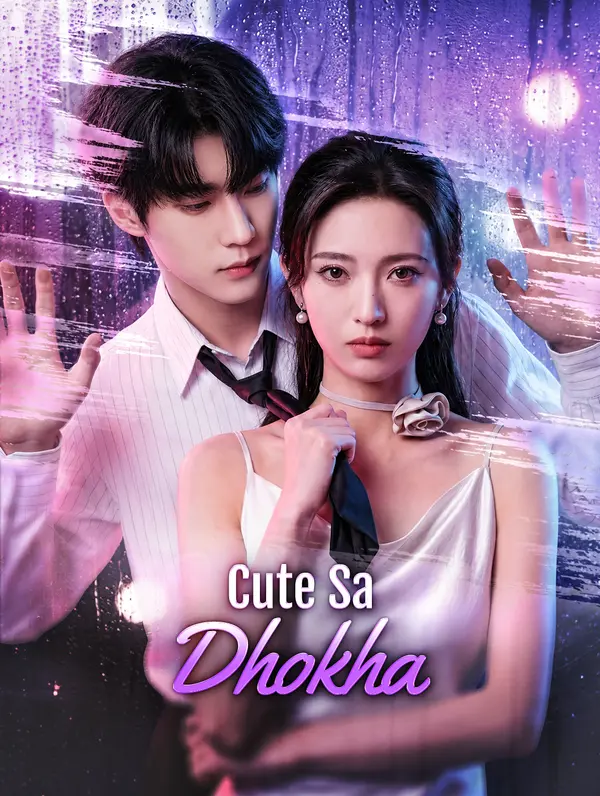 Cute Sa Dhokha