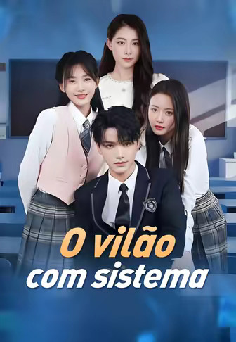 O vilão com sistema