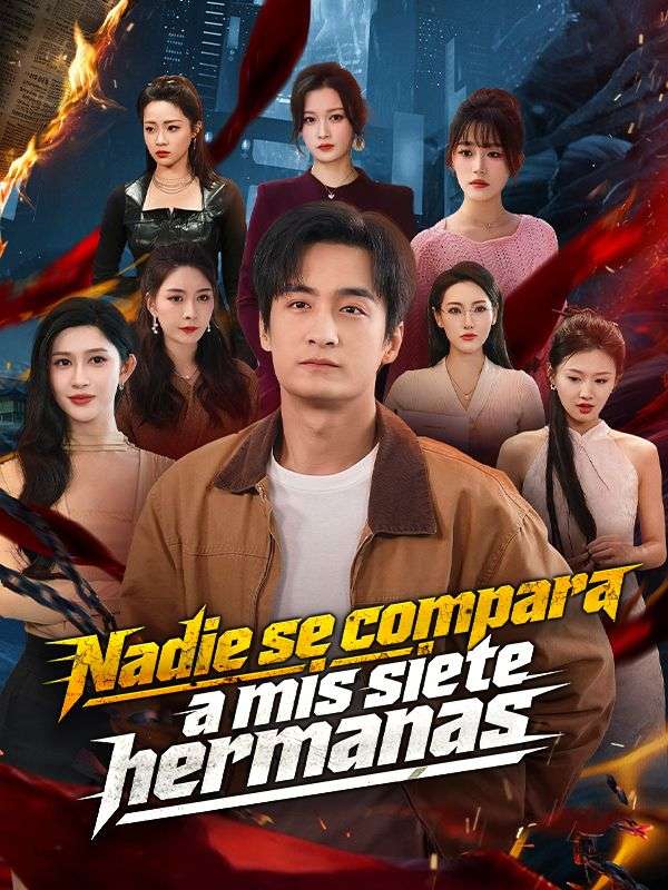 Nadie se compara a mis siete hermanas (2026)