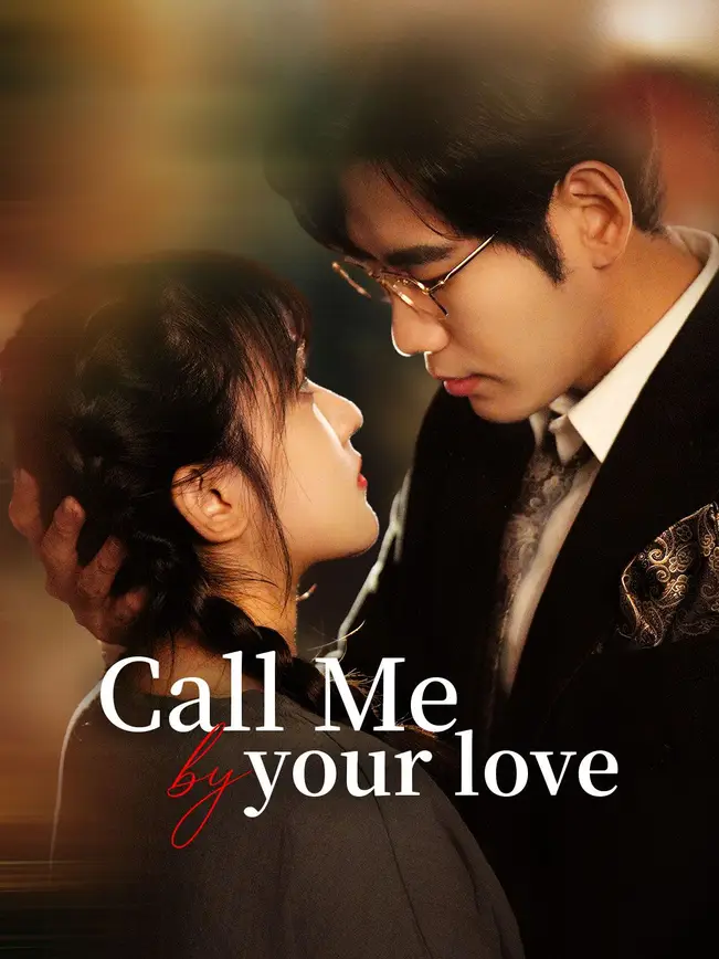 Call Me by Your Love (2025)