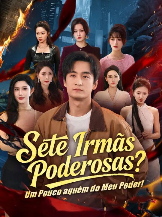 Sete Irmãs Poderosas? Um Pouco aquém do Meu Poder! (2026)