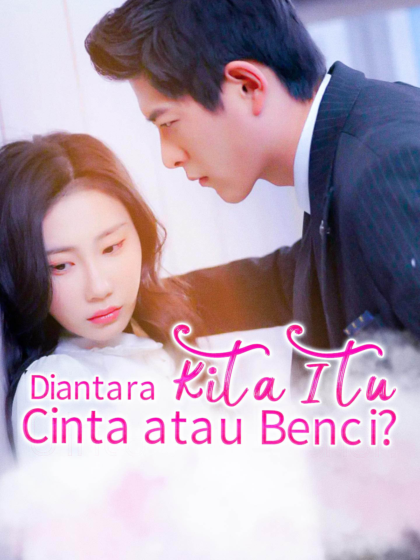 Diantara Kita Itu Cinta atau Benci?