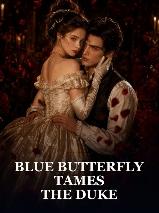 Blue Butterfly Tames the Duke