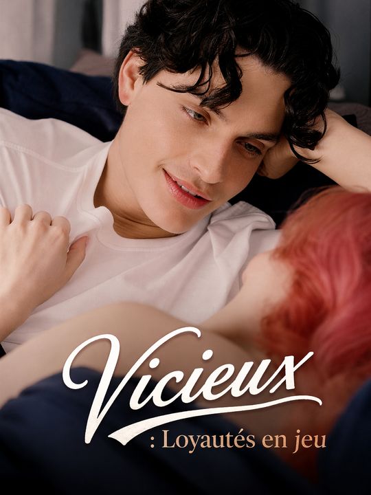 Vicieux : Loyautés en jeu