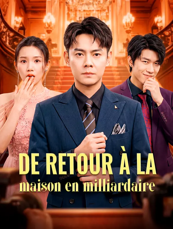 De retour à la maison en milliardaire