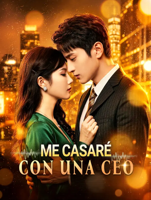 Me Casaré con una CEO(Doblado)