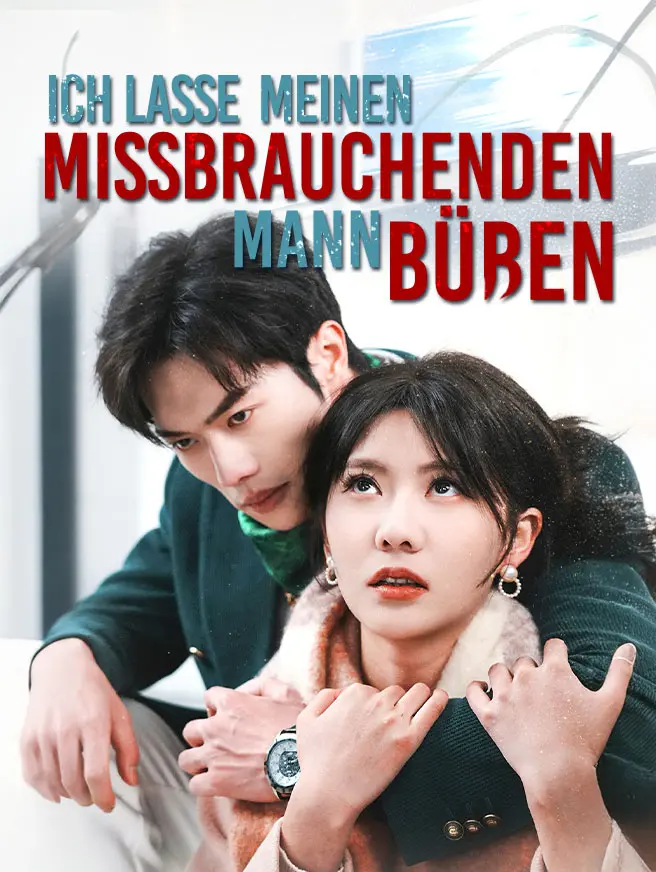 Ich lasse meinen missbrauchenden Mann büßen