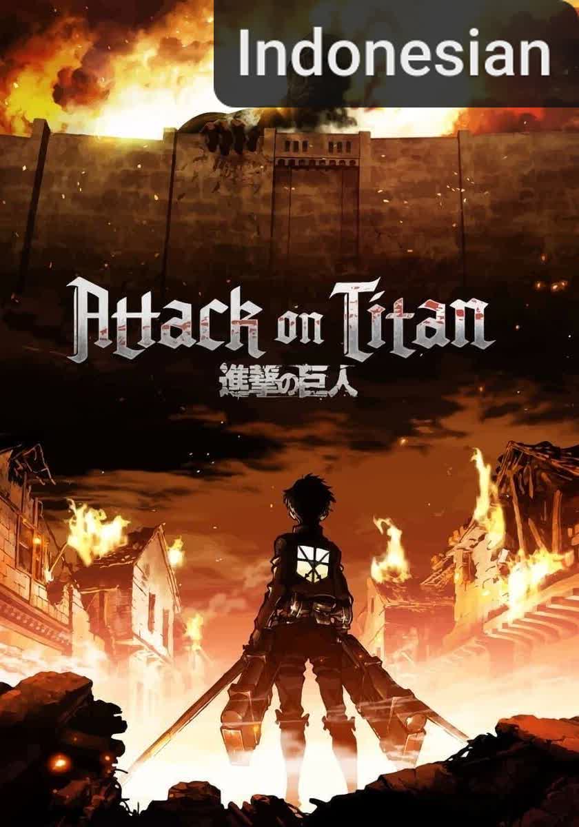 Attack on Titan [Indonesian] (2013)