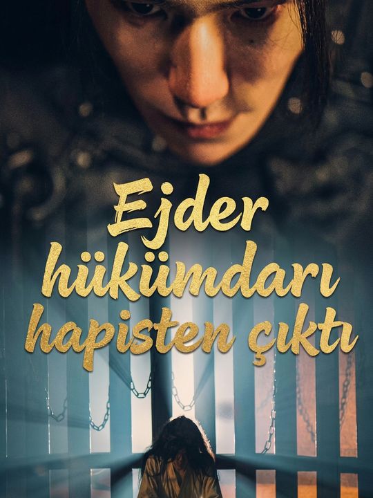 Ejder hükümdarı hapisten çıktı