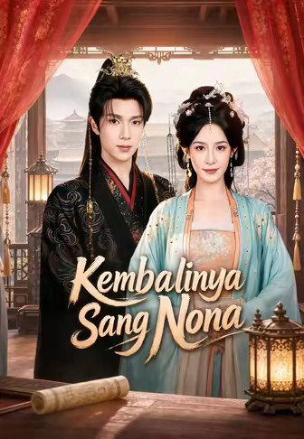 (Dub)Kembalinya Sang Nona