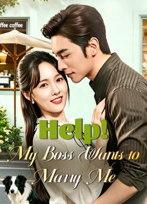 Help! My Boss Wants to Marry Me
