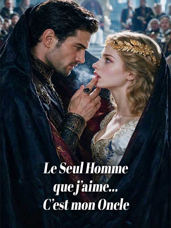 Le Seul Homme que j'aime… C'est mon Oncle