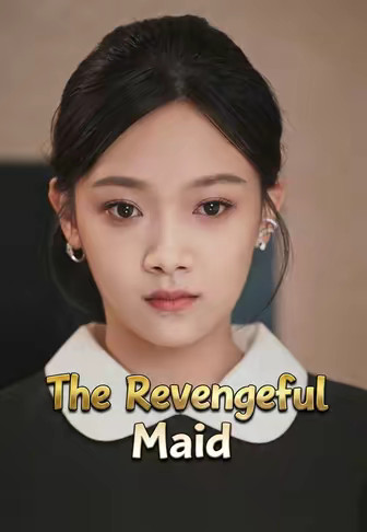 The Revengeful Maid
