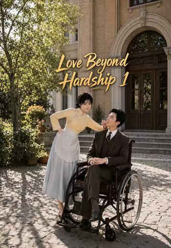 Love Beyond Hardship 1