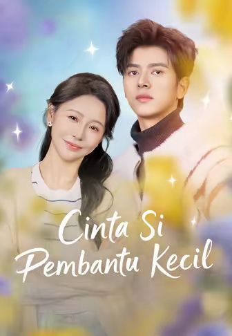 (Dub)Cinta Si Pembantu Kecil