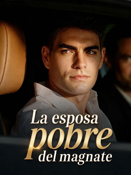 La esposa pobre del magnate