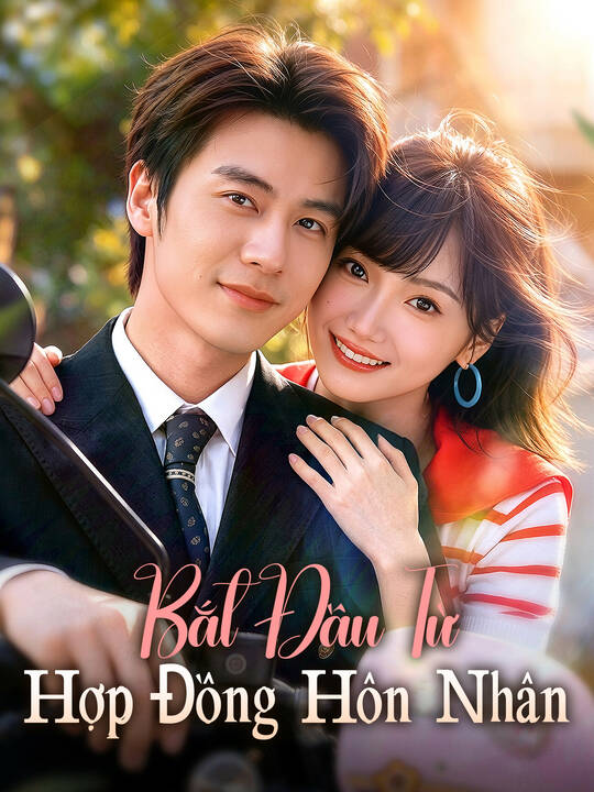 Bắt Đầu Từ Hợp Đồng Hôn Nhân