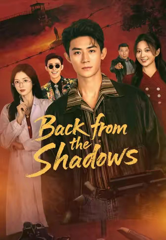 Back from the Shadows