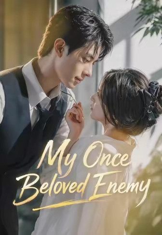 My Once Beloved Enemy
