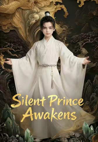 Silent Prince Awakens