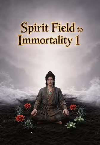 Spirit Field to Immortality 1