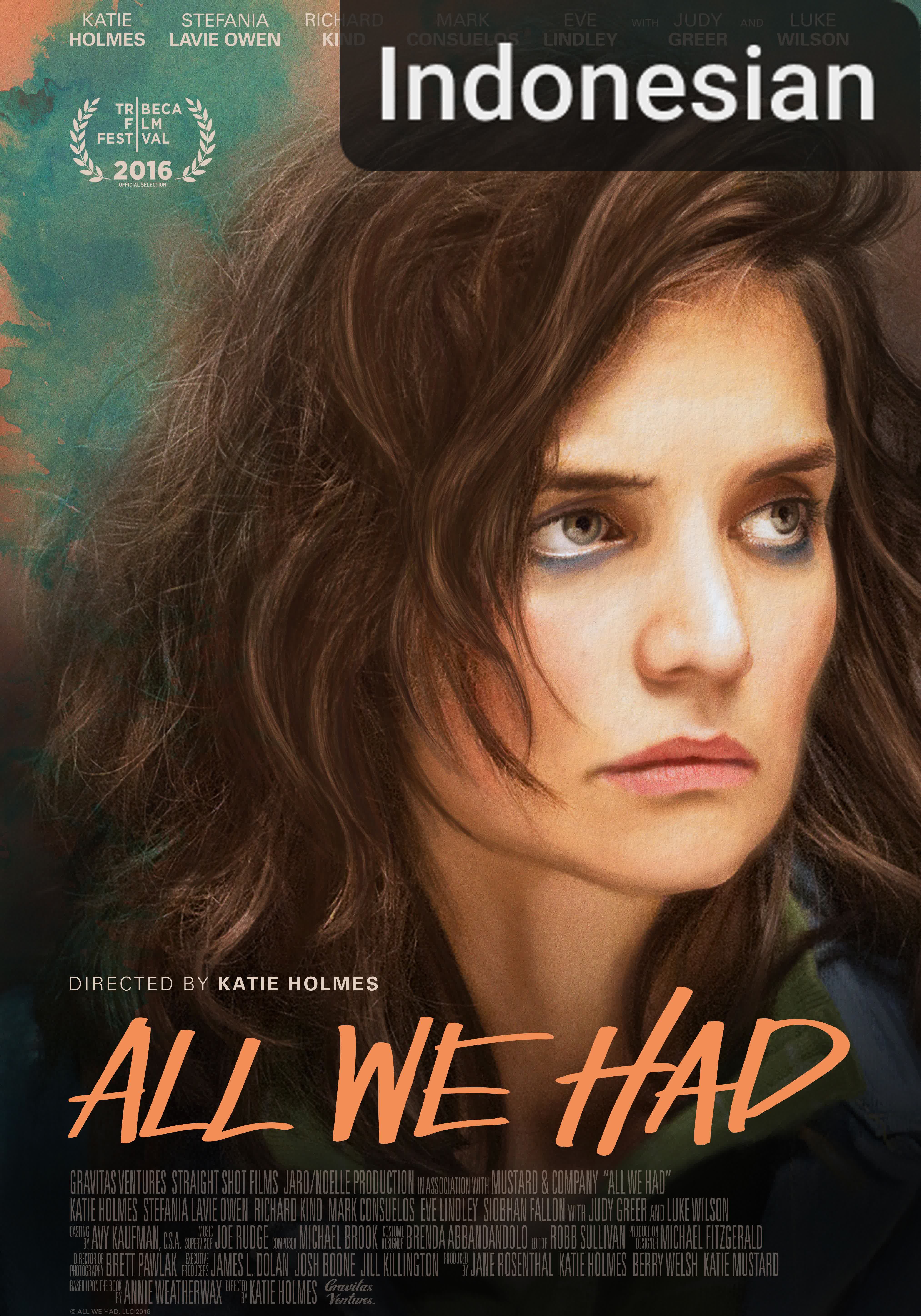 All We Had [Indonesian] (2016)