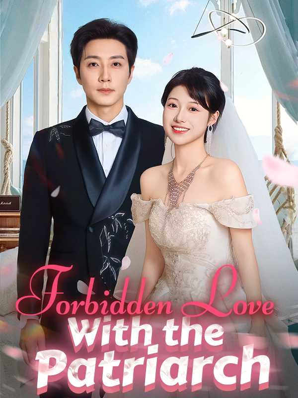 (DUBBED) Forbidden Love With the Patriarch