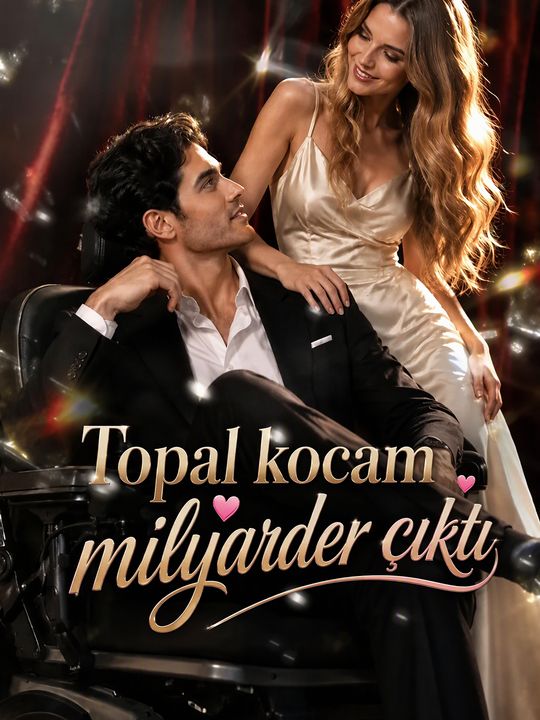 Topal kocam milyarder çıktı