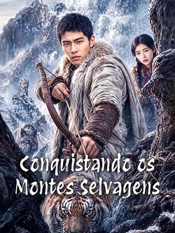 Conquistando os Montes Selvagens