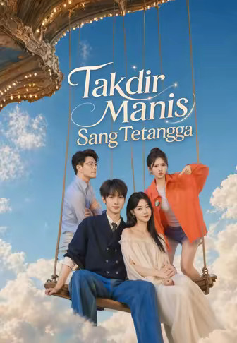 Takdir Manis Sang Tetangga