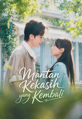 Mantan Kekasih yang Kembali