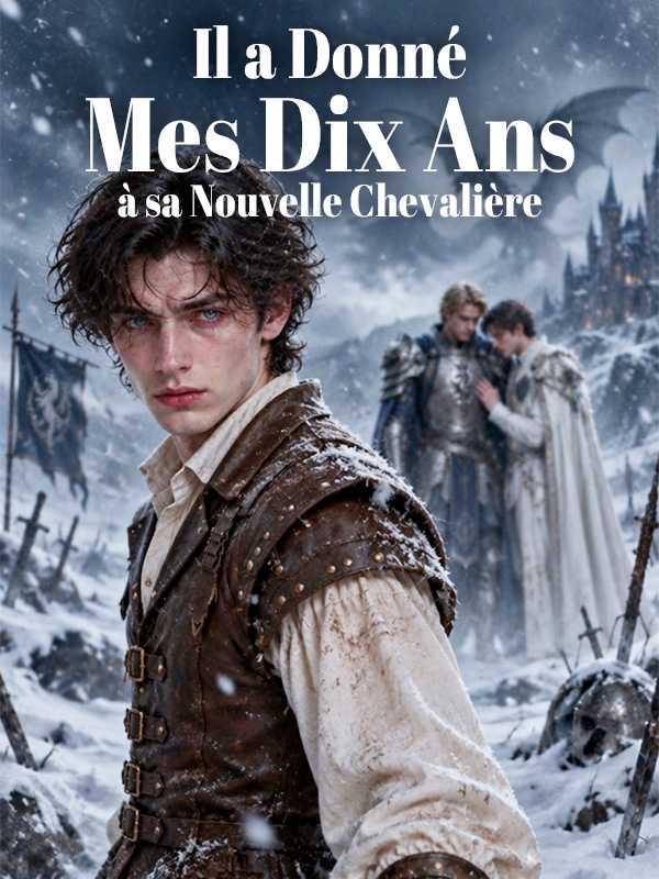 Il a Donné Mes Dix Ans à sa Nouvelle Chevalière