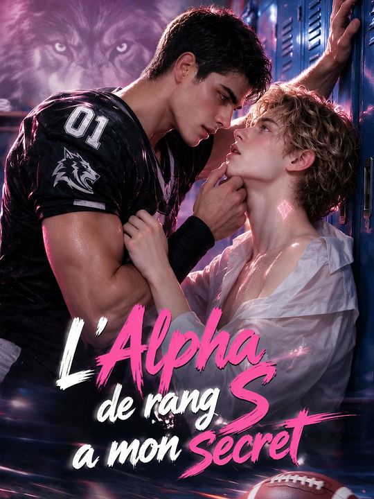 L'Alpha de rang S a mon secret