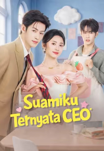 (Dub)Suamiku Ternyata CEO