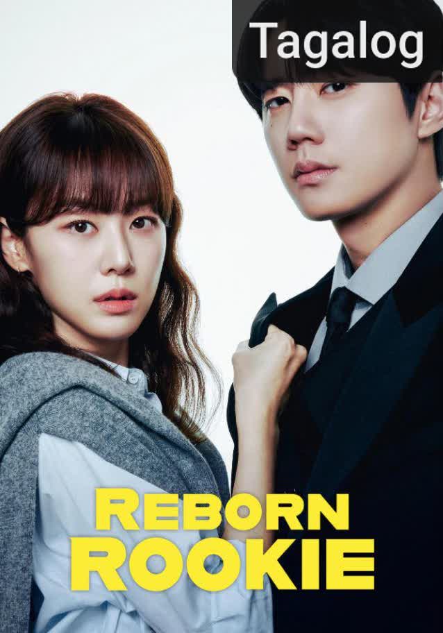 Reborn Rookie [Tagalog] (2026)