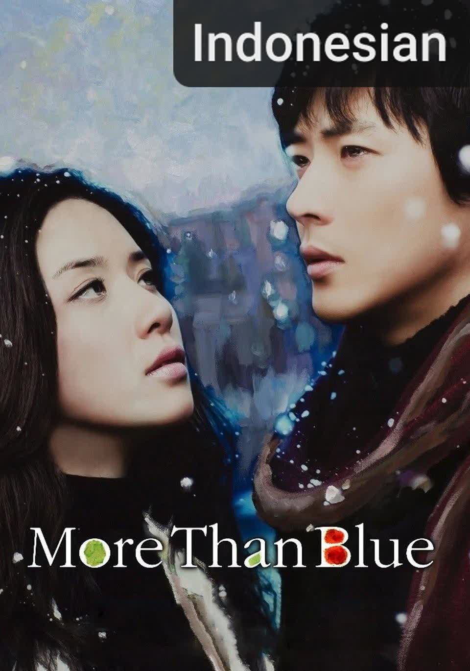More Than Blue [Indonesian] (2009)