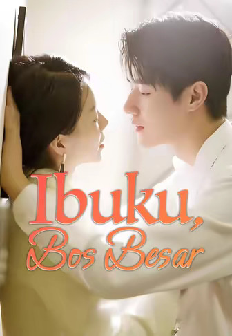 Ibuku, Bos Besar