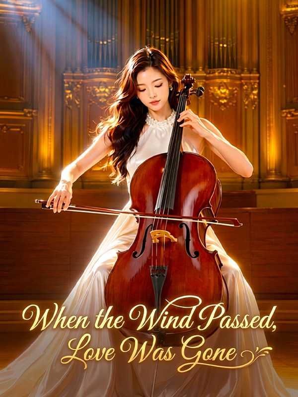 When the Wind Passed, Love Was Gone